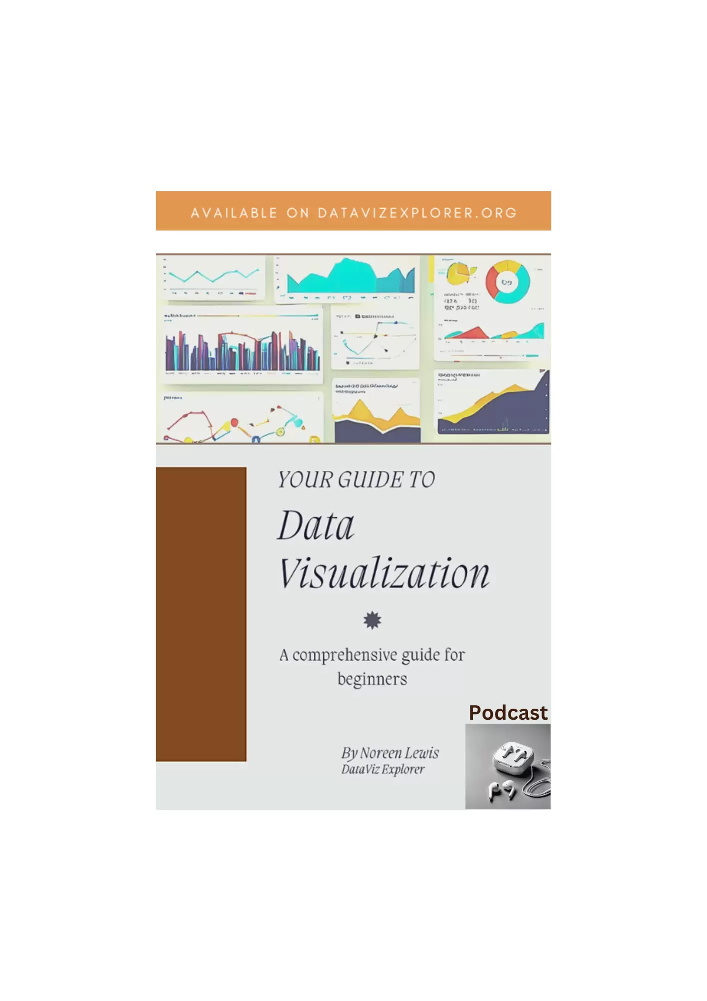 Your Guide To Data Visualization Podcast Series 1 Extended (Digital Audio)
